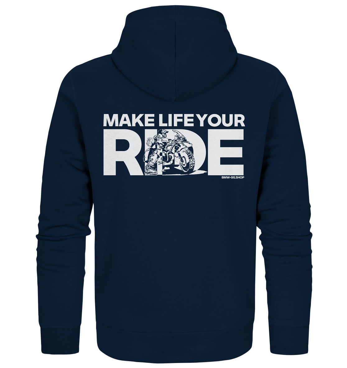 GS Motorrad  "Make Life Your Ride" – Abenteuer & Motorrad-Design für GS Fahrer - Organic Full Zipper Hoodie