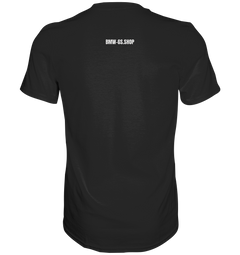 GS Motorrad "No Road - No Problem" Make Life a Ride  - Premium Shirt