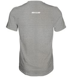 GS Motorrad "No Road - No Problem" Make Life a Ride  - Premium Shirt