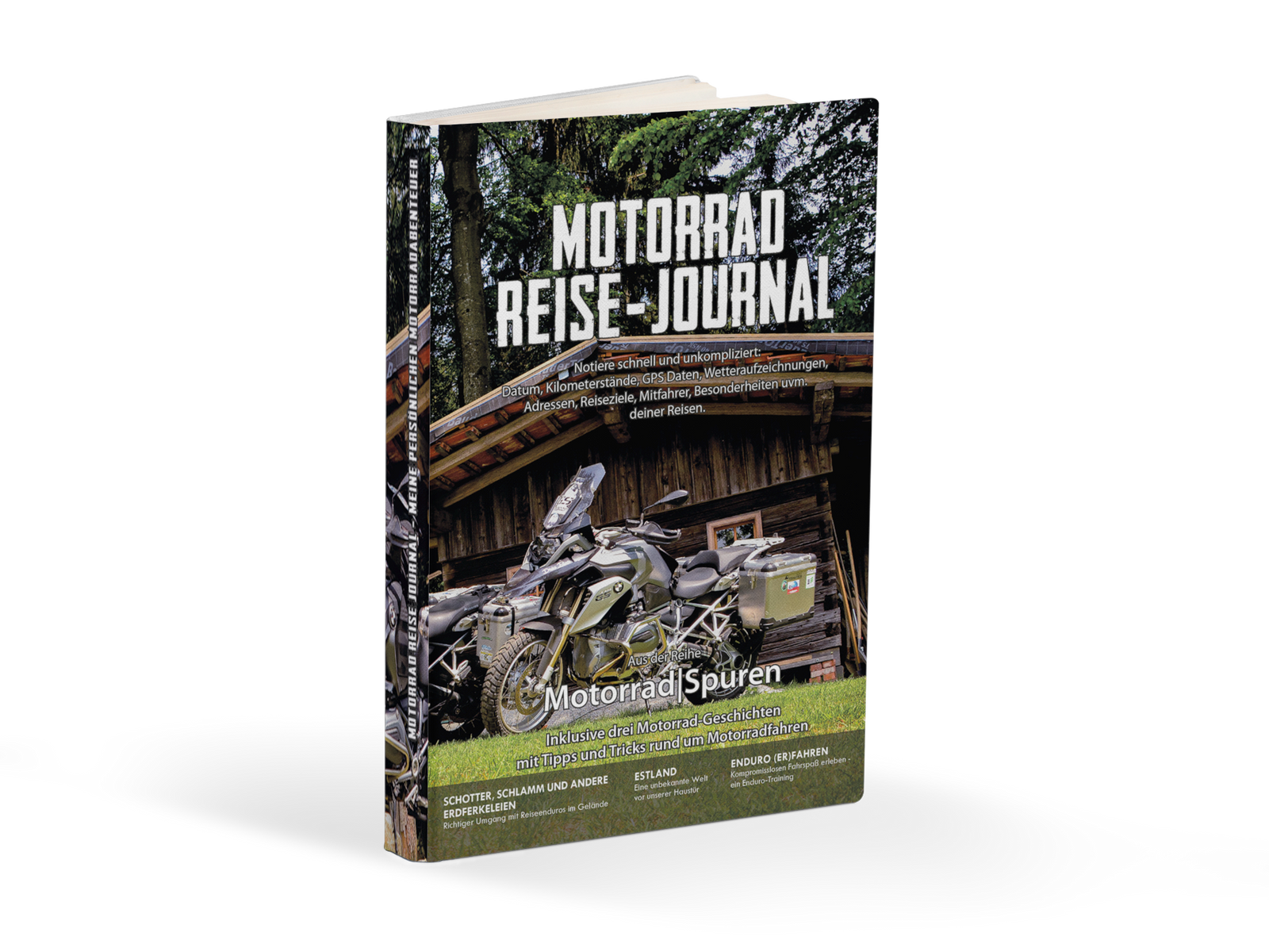 Motorrad Reise-Journal Tagebuch & Logbuch für Motorradfahrer incl. Stories - GS Magazin