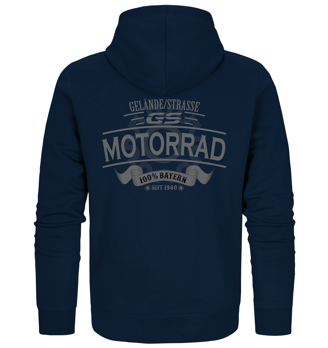 GS Motorrad "Gelände-Strasse" 100% BAYERN seit 1980  - Organic Zipper