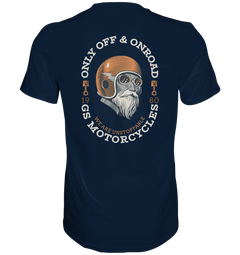 GS Motorrad "Only OFF & ONROAD - WE ARE UNSTOPPABLE" Oldschool - Premium Herren Shirt - in 10 Farben - GS Magazin