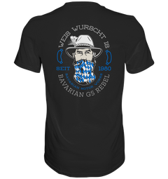 GS Motorrad "BAVARIAN GS REBEL-Weis wurscht is"  - Premium Herren Shirt - 8 Farben lieferbar - GS Magazin