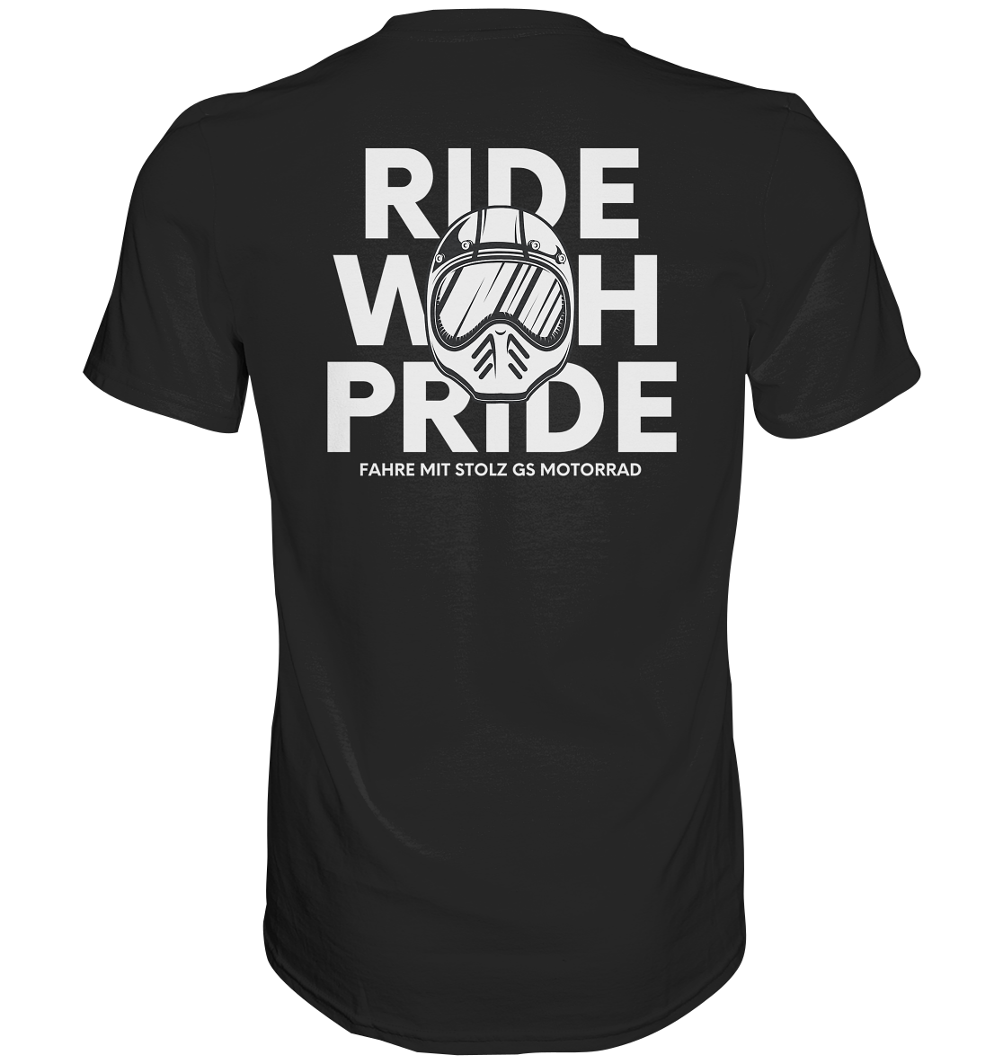 GS Motorcycle "Ride with Pride" Ride with pride GS - Premium Shirt 3 colors