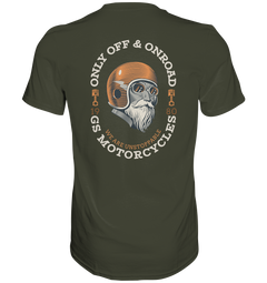 GS Motorrad "Only OFF & ONROAD - WE ARE UNSTOPPABLE" Oldschool - Premium Herren Shirt - in 10 Farben - GS Magazin