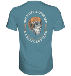 GS Motorrad "Only OFF & ONROAD - WE ARE UNSTOPPABLE" Oldschool - Premium Herren Shirt - in 10 Farben - GS Magazin