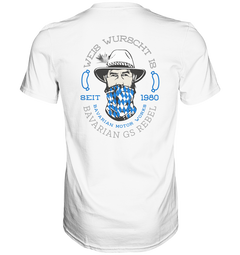 GS Motorrad "BAVARIAN GS REBEL-Weis wurscht is"  - Premium Herren Shirt - 8 Farben lieferbar - GS Magazin