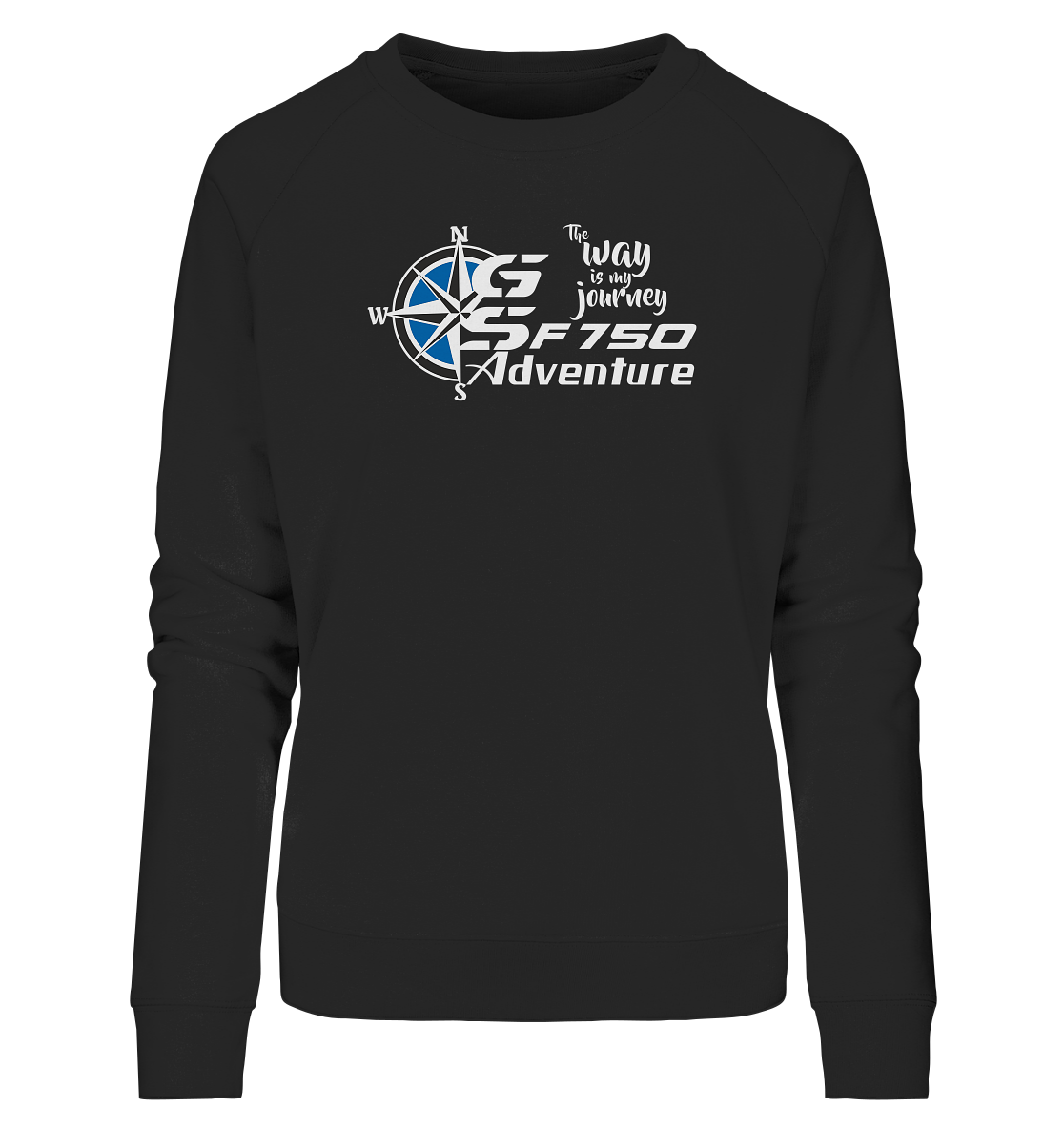 GS Motorrad F 750 GS »THE WAY IS MY JOURNEY« - Ladies Organic Sweatshirt - GS Magazin