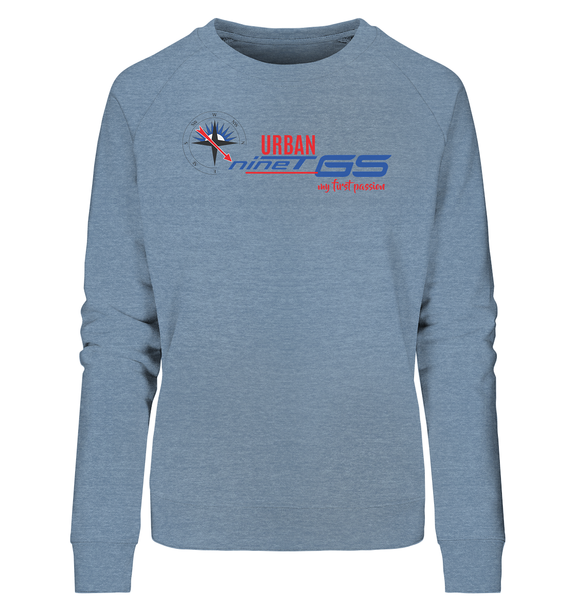 GS Motorrad R nineT Urban »my first passion« - Ladies Organic Sweatshirt - GS Magazin