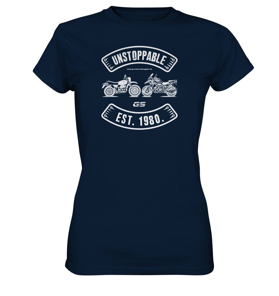 GS Motorrad »UNSTOPPABLE R 80 G/S versus R 1250 GS« seit 1980 - Ladies Premium Shirt - GS Magazin