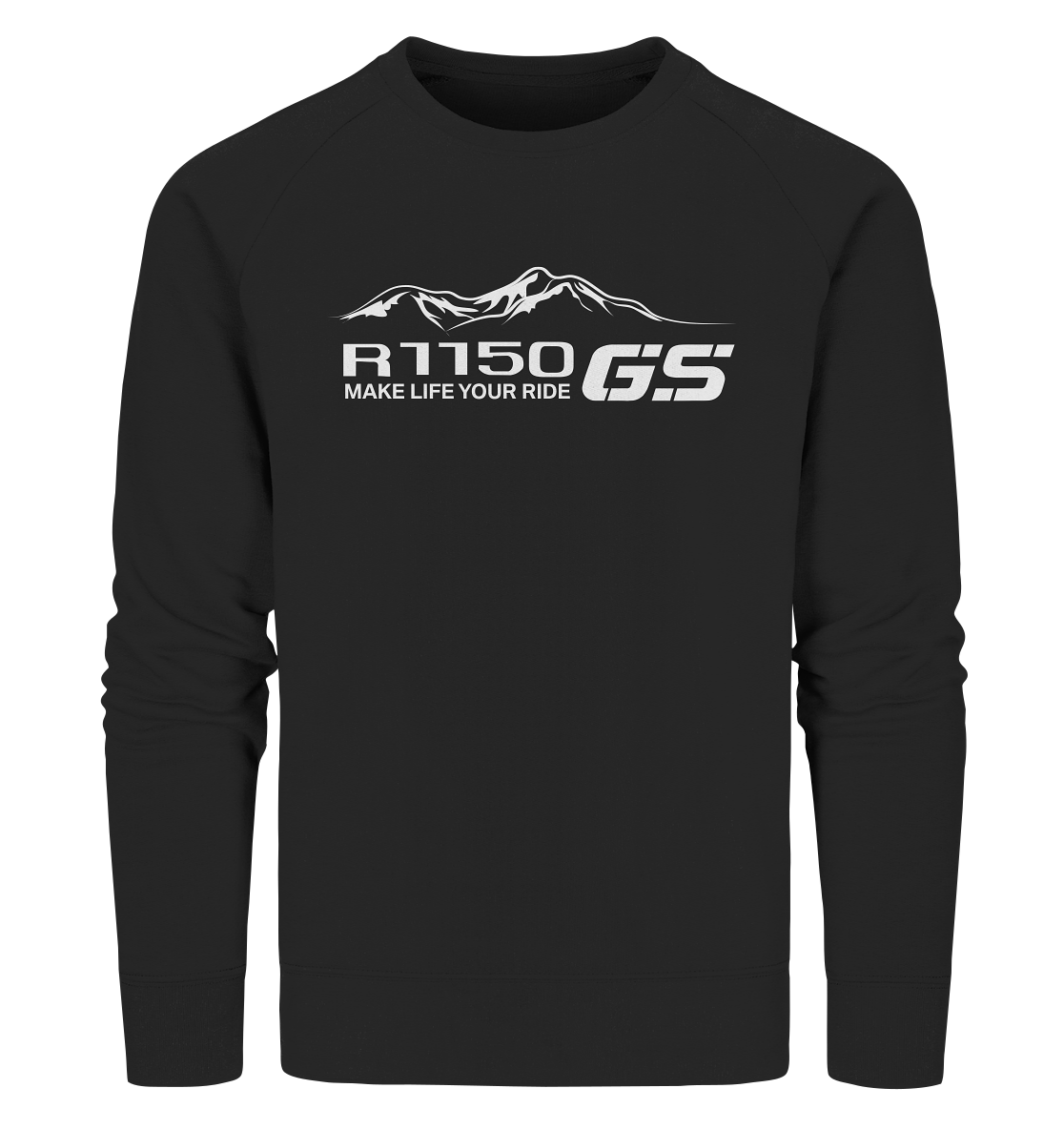GS Motorrad BMW R 1150 GS Mountain-Style Make Life A Ride - Organic Sweatshirt