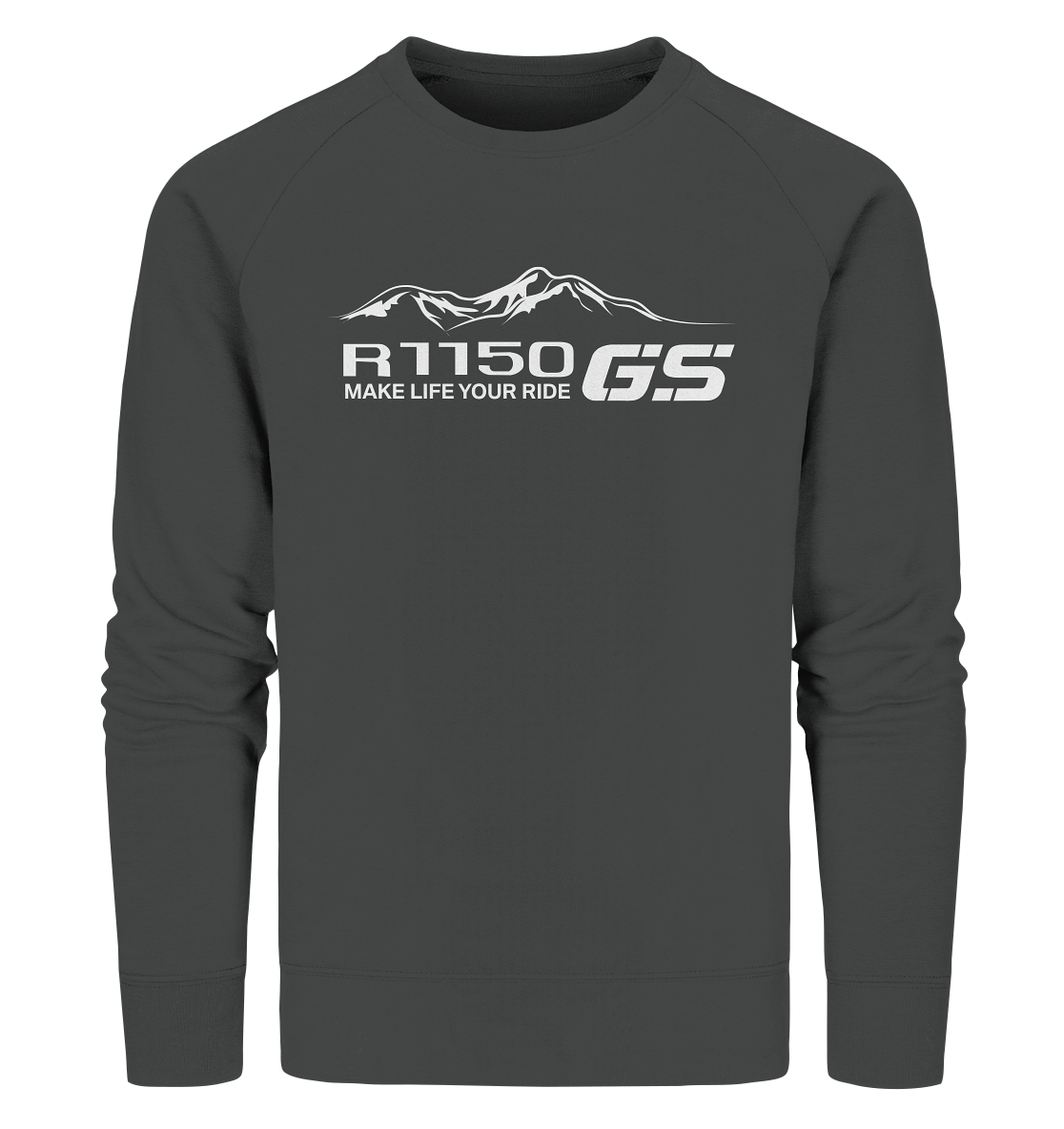 GS Motorrad BMW R 1150 GS Mountain-Style Make Life A Ride - Organic Sweatshirt