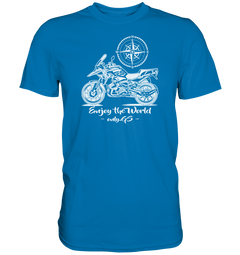 GS Motorrad - Enjoy the world / Only GS - mit Kompass Motiv - Premium Shirt - GS Magazin