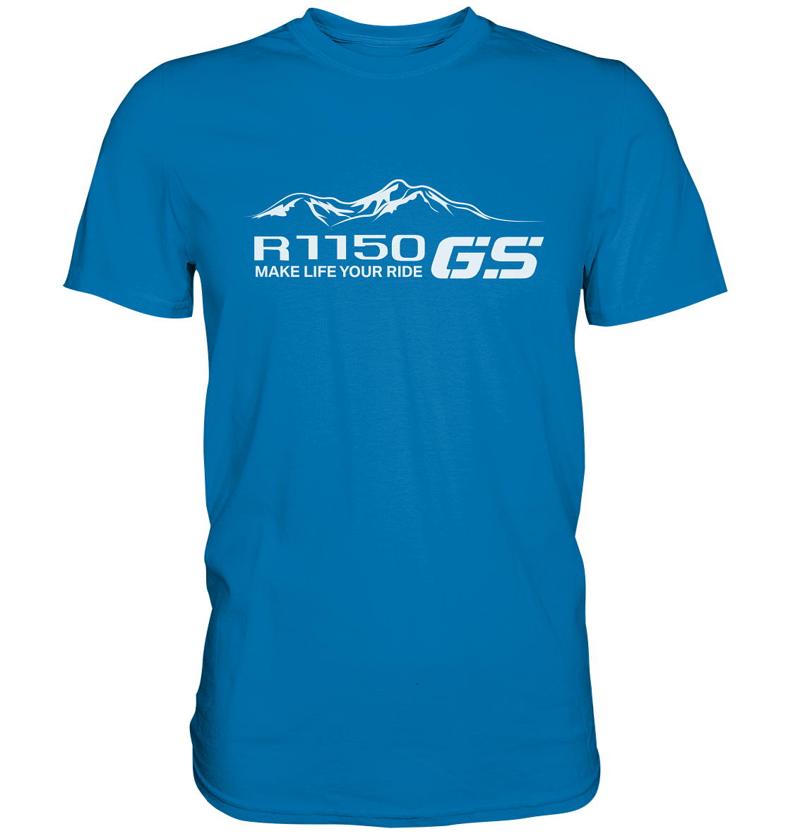 GS Motorrad BMW R 1150 GS Mountain-Style Make Life A Ride - Premium Shirt