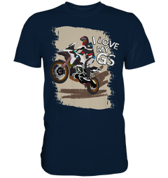 GS Motorcycle "I-Love-My-GS Rider" BMW R 1250 1200 1150 1100 GS (Personalizable!) - Premium Shirt