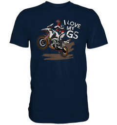 GS Motorcycle "I love my GS Enduro" Design Premium - Shirt in 6 colors