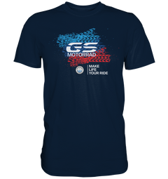 GS Motorrad BMW GS 1250 1200 1150 1100 850 "TRACK" MAKE LIFE A RIDE  - Premium Shirt