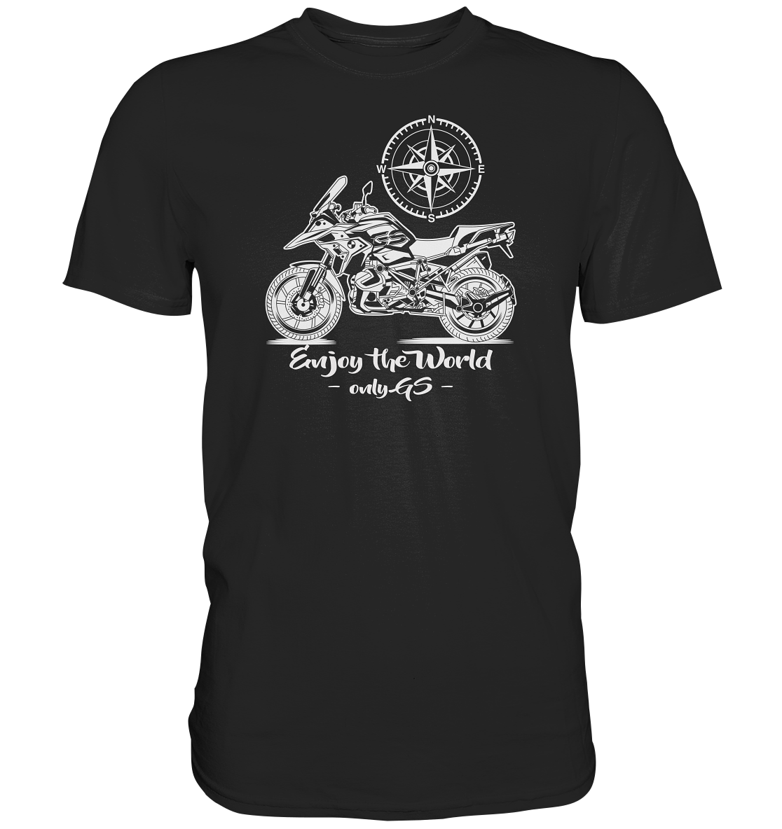 GS Motorrad - Enjoy the world / Only GS - mit Kompass Motiv - Premium Shirt - GS Magazin