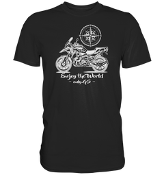 GS Motorrad - Enjoy the world / Only GS - mit Kompass Motiv - Premium Shirt - GS Magazin