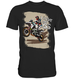 GS Motorcycle "I-Love-My-GS Rider" BMW R 1250 1200 1150 1100 GS (Personalizable!) - Premium Shirt