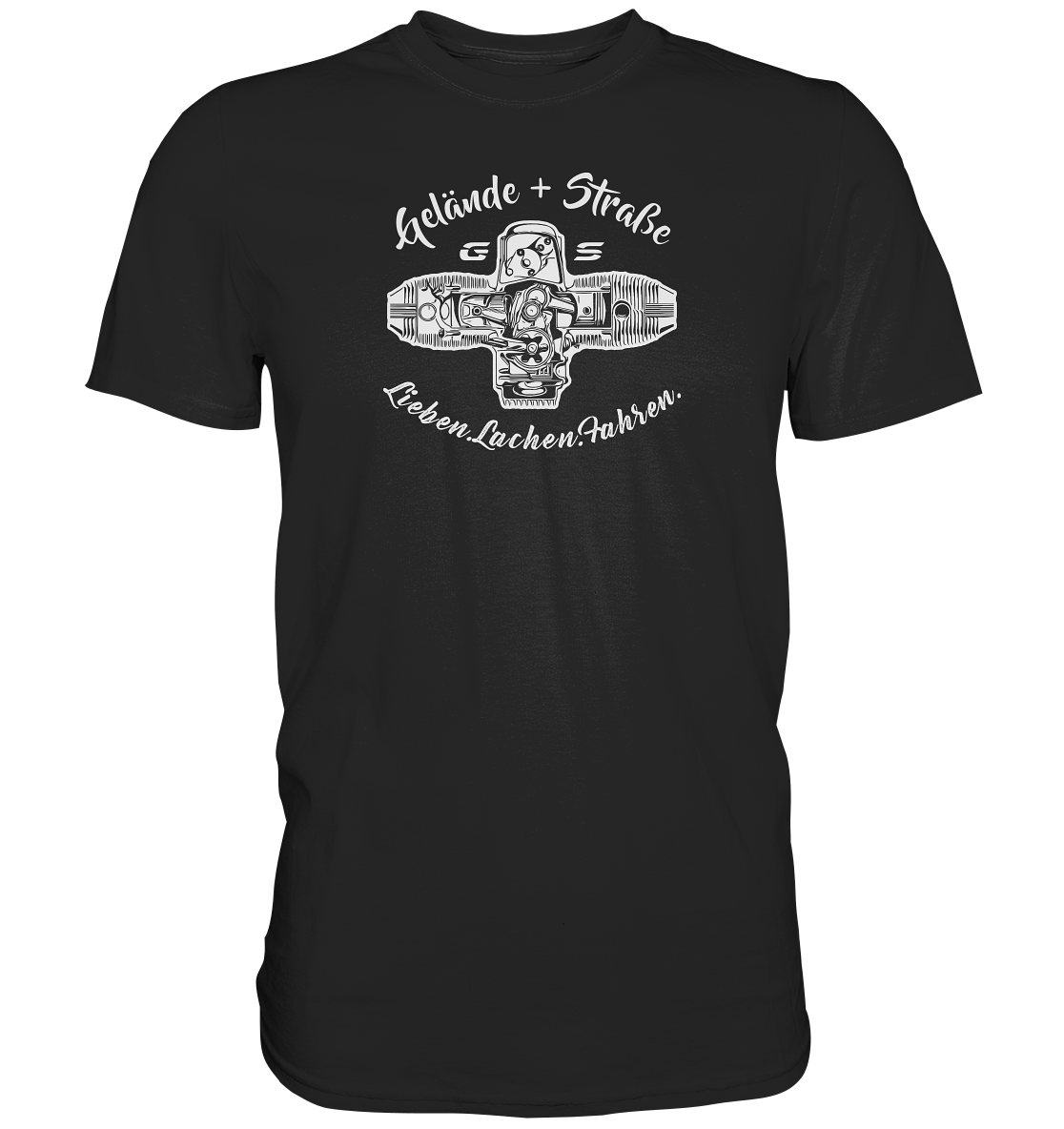 GS Motorrad »Lieben.Lachen.Fahren« Gelände + Straße Boxermotor - Premium Shirt - GS Magazin