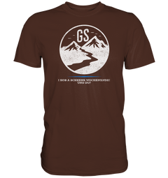 GS Motorrad bayerisch-kultig "I hob a scheens Wochenende! Und Du?"  - Premium Shirt - GS Magazin