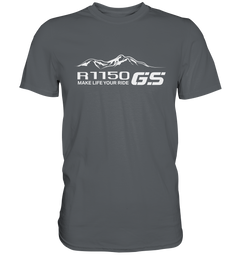 GS Motorrad BMW R 1150 GS Mountain-Style Make Life A Ride - Premium Shirt